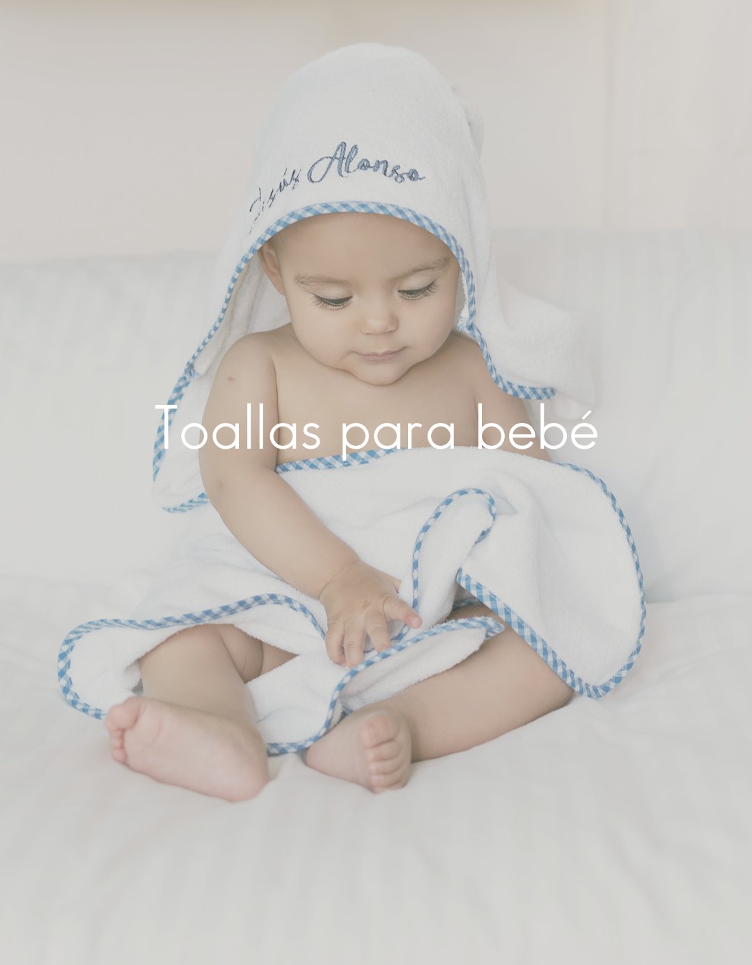 TOALLAS PARA BEBÉ