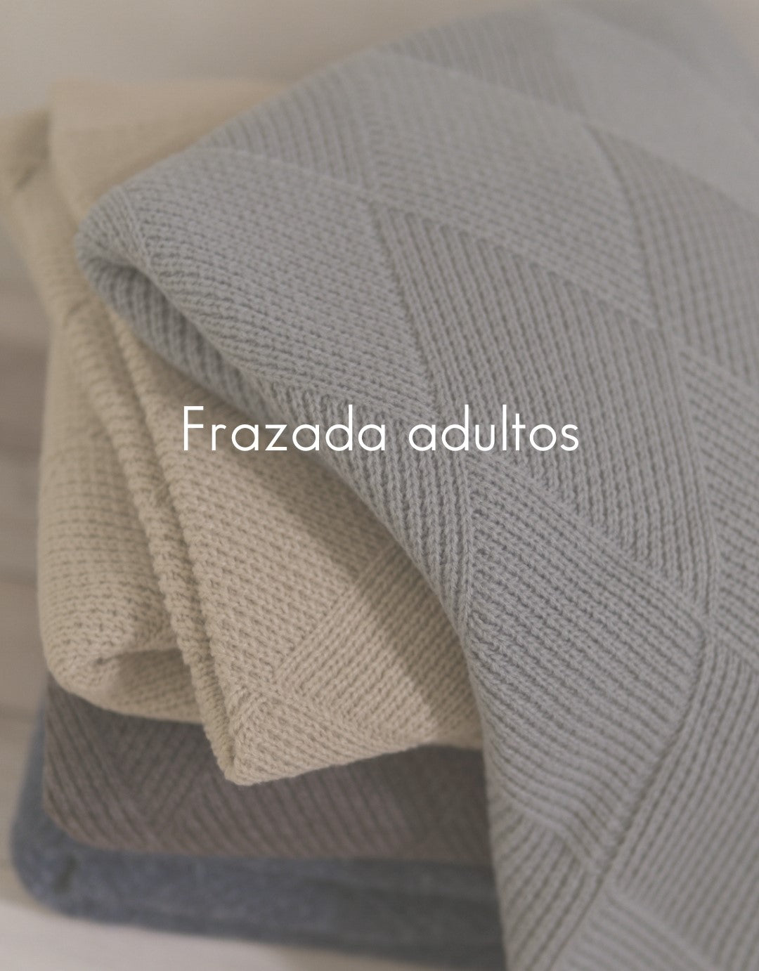 FRAZADAS ADULTOS