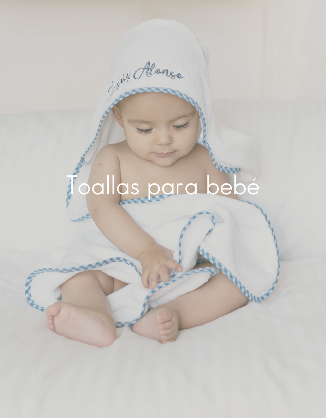 TOALLAS PARA BEBÉ
